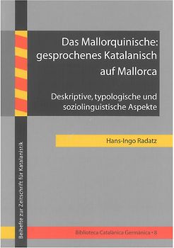 Das Mallorquinische: Gesprochenes Katalanisch auf Mallorca