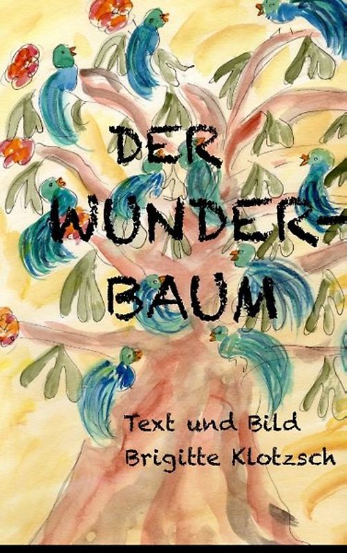 Der Wunderbaum
