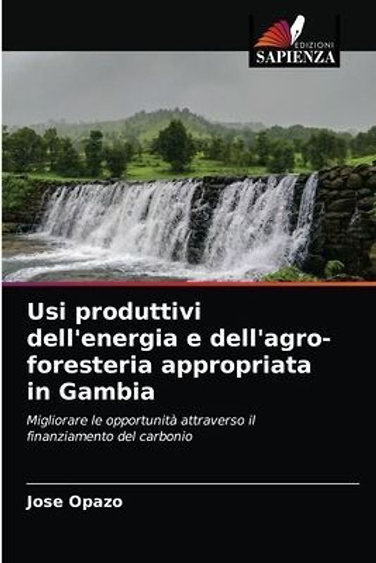 Usi produttivi dell'energia e dell'agro-foresteria appropriata in Gambia