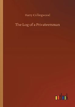 The Log of a Privateersman