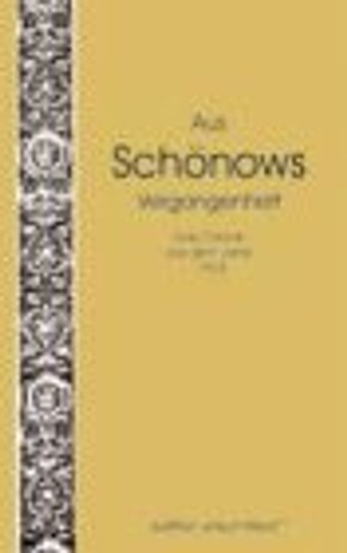 Aus Schönows Vergangenheit