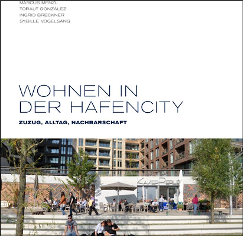 Wohnen in der HafenCity