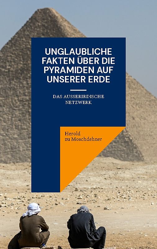 Unglaubliche Fakten über die Pyramiden auf unserer Erde