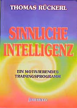 Sinnliche Intelligenz