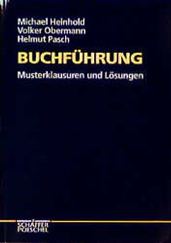 Buchführung - Musterklausuren und Lösungen