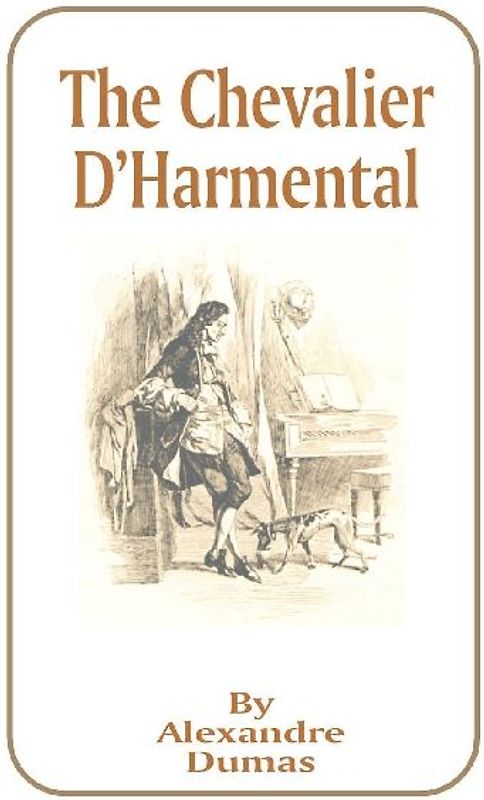 The Chevalier D'Harmental