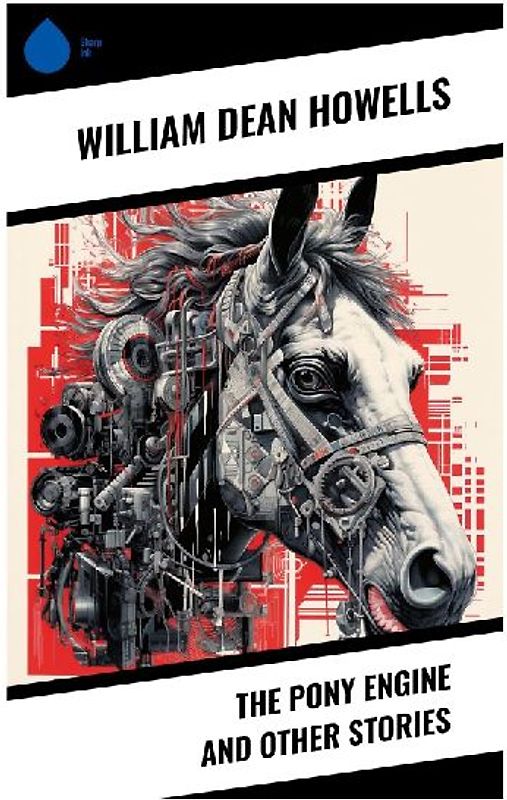 The Pony Engine and Other Stories