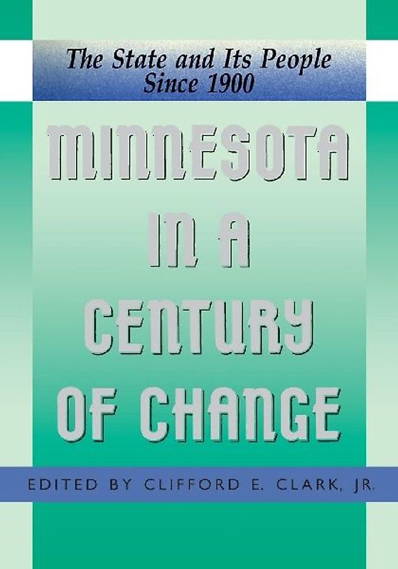 Minnesota in a Century of Change