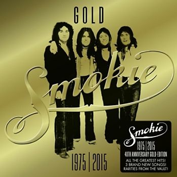 Smokie - Gold: Smokie Greatest Hits (40th Anniversary Editi