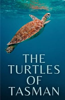 The Turtles of Tasman: (Annotated)