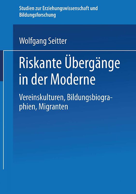 Riskante Übergänge in der Moderne