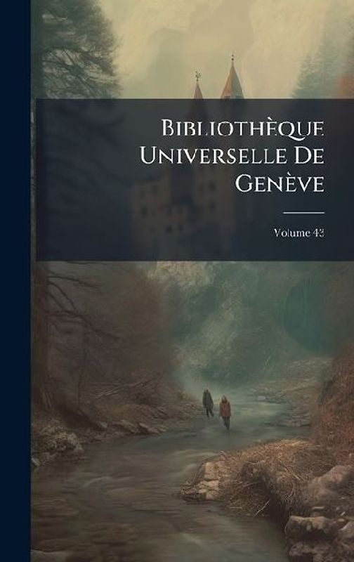 Bibliothèque Universelle De Genève