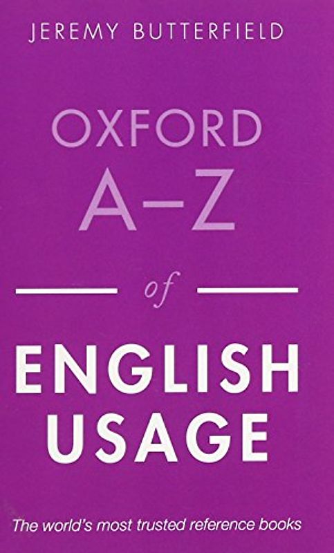 Oxford A-Z of English Usage