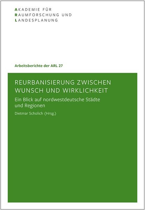 Reurbanisierung zwischen Wunsch und Wirklichkeit