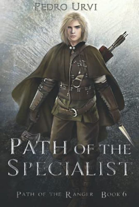 Path of the Specialist: (Path of the Ranger Book 6)