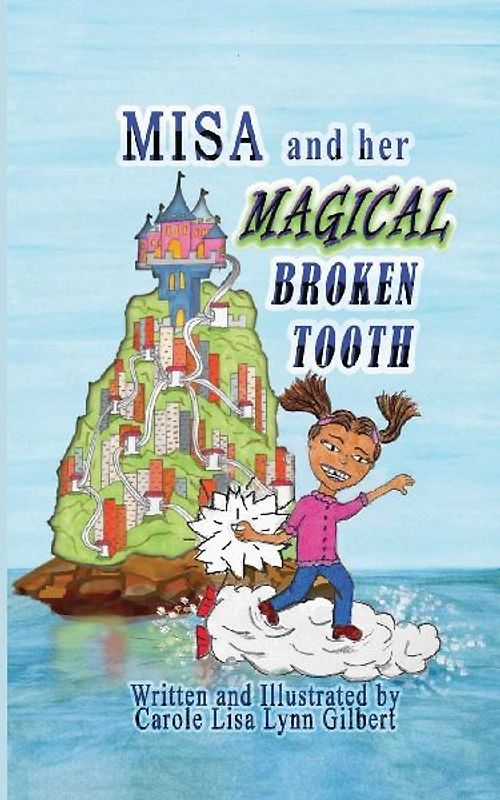 Misa and her Magical Broken Tooth