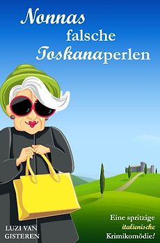 Die Super-Nonna / Nonnas falsche Toskanaperlen