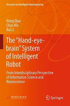 The “Hand-eye-brain” System of Intelligent Robot
