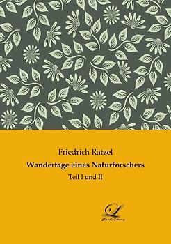 Wandertage eines Naturforschers