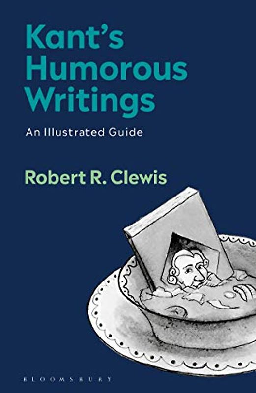 Kant’s Humorous Writings: An Illustrated Guide