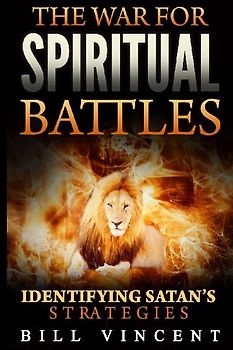The War for Spiritual Battles
