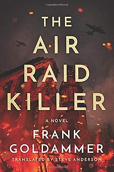 The Air Raid Killer (Max Heller, Dresden Detective, 1, Band 1)