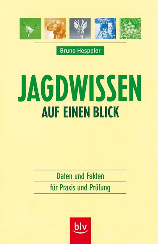 Jagdwissen auf einen Blick