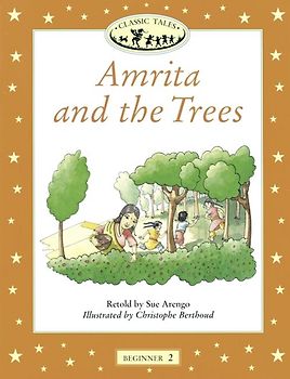 Classic Tales / 4. Schuljahr, Stufe 3 - Amrita and the Trees