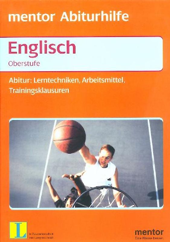 Abitur. Lerntechniken, Arbeitsmittel, Trainingsklausuren