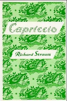 Capriccio. Ein Konversationsstück für Musik in einem Aufzug. op. 85. Textbuch/Libretto.