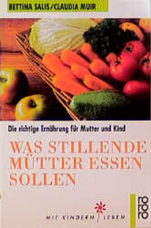 Was stillende Mütter essen sollen