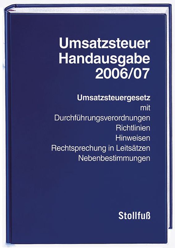 Umsatzsteuer-Handausgabe 2006/07