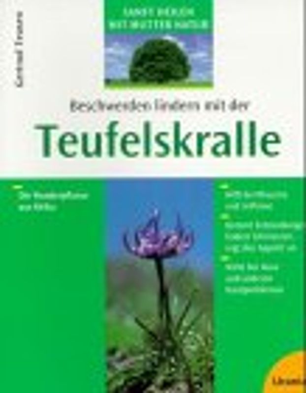 Beschwerden lindern mit der Teufelskralle