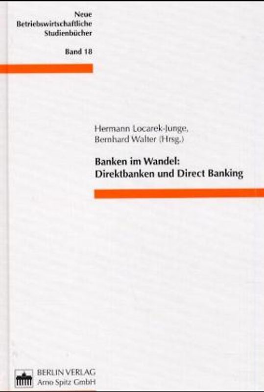 Banken im Wandel: Direktbanken und Direct Banking