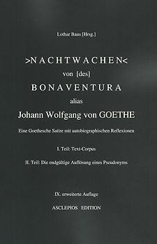 Nachtwachen von [des] Bonaventura, alias Johann Wolfgang von Goethe