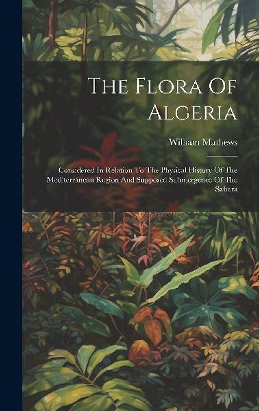 The Flora Of Algeria