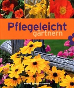 Pflegeleicht gärtnern