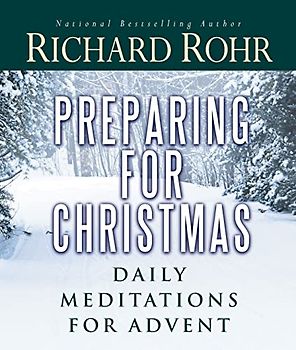 Preparing For Christmas: Daily Meditations for Advent