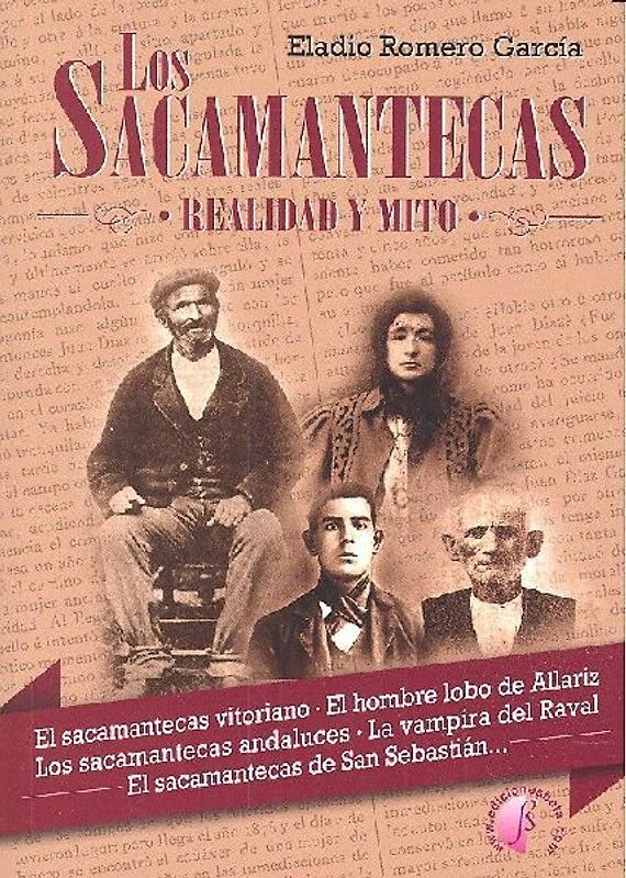 Los Sacamantecas : realidad y mito