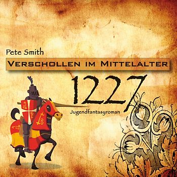 1227 - Verschollen im Mittelalter