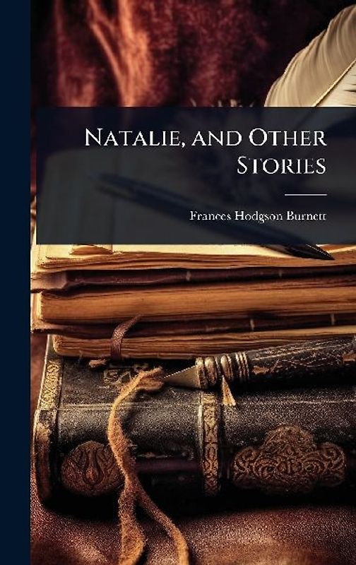 Natalie, and Other Stories