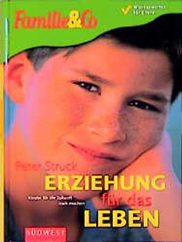 Erziehung für das Leben