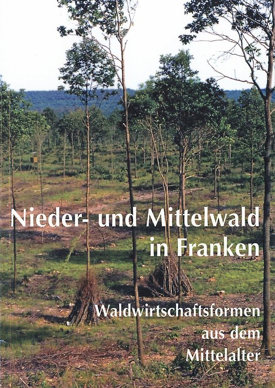 Nieder- und Mittelwald in Franken