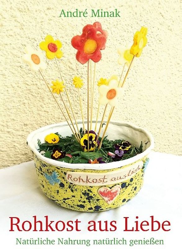 Rohkost aus Liebe
