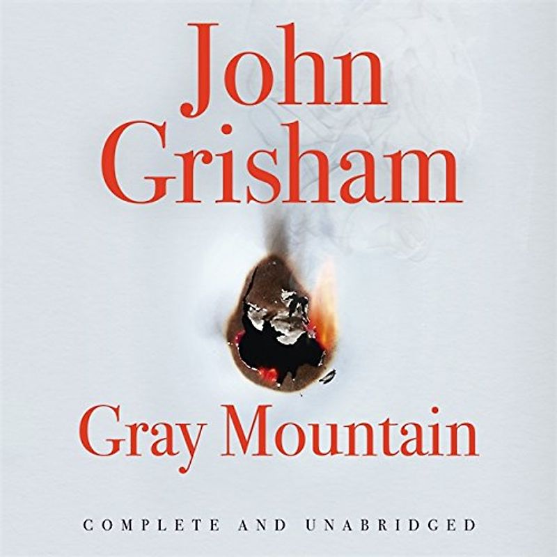 Gray Mountain - Grisham, John