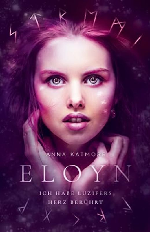 ELOYN: Ich habe Luzifers Herz berührt