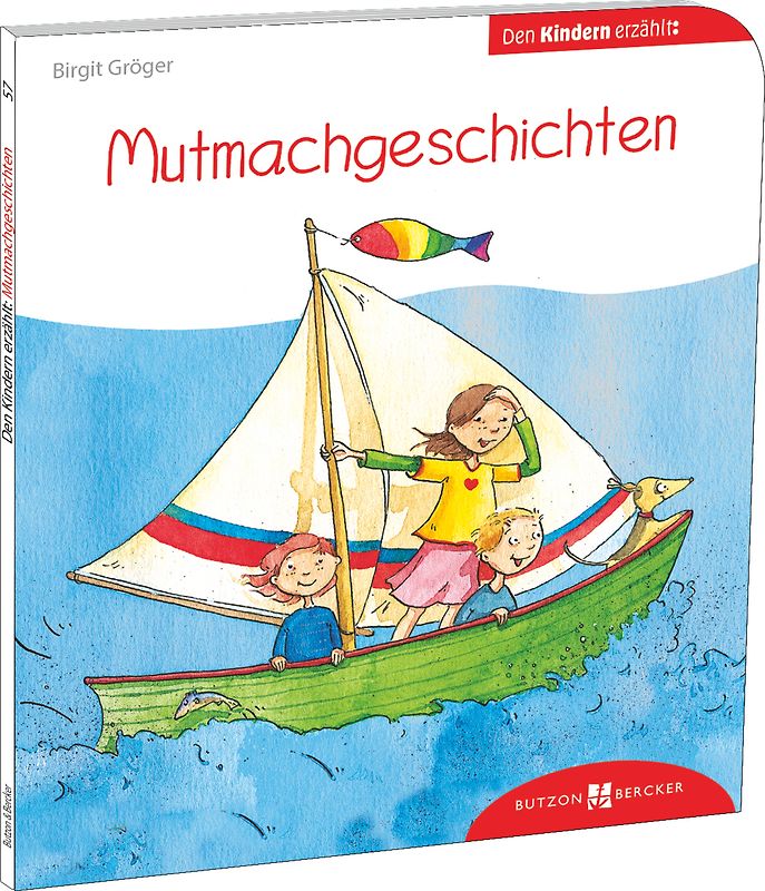 Mutmachgeschichten den Kindern erzählt