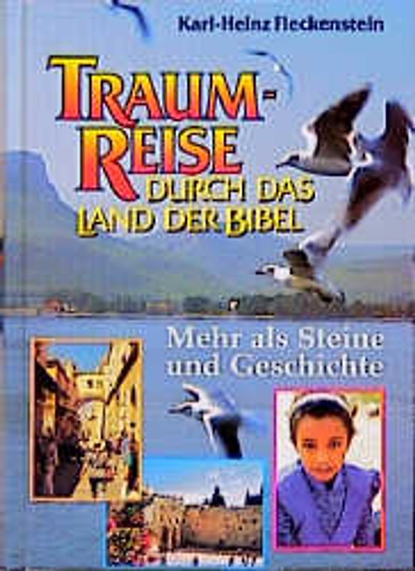 Traumreise durch das Land der Bibel