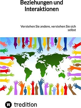 Beziehungen und Interaktionen