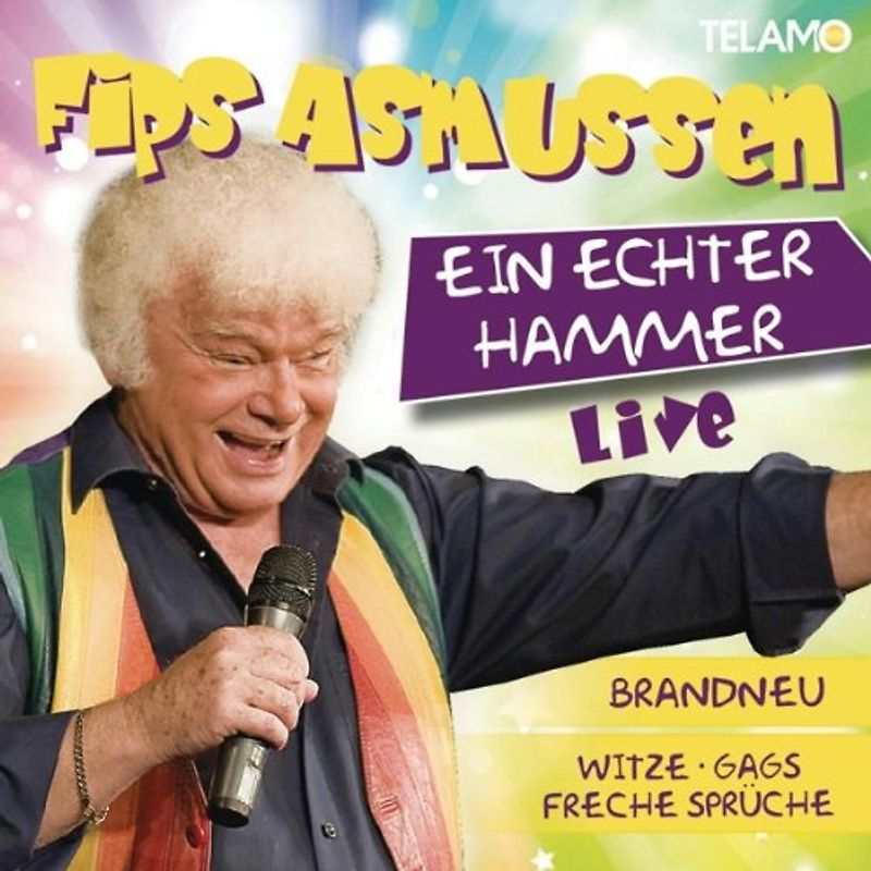 Asmussen,Fips - Ein Echter Hammer